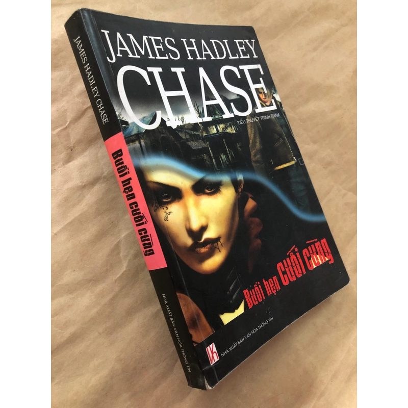 Buổi hẹn cuối cùng James Hadley Chase 317303