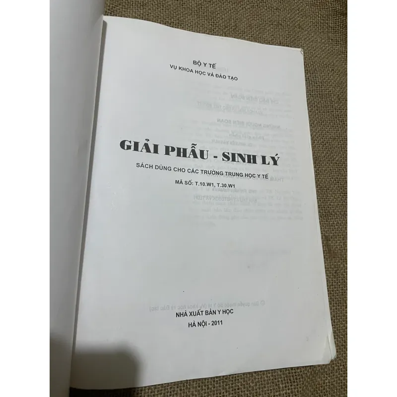 GIẢI PHẨU - SINH LÝ , SÁCH DÙNG CHO CÁC TRƯỜNG TRUNG HỌC Y TẾ, SÁCH KHỔ LỚN 569809