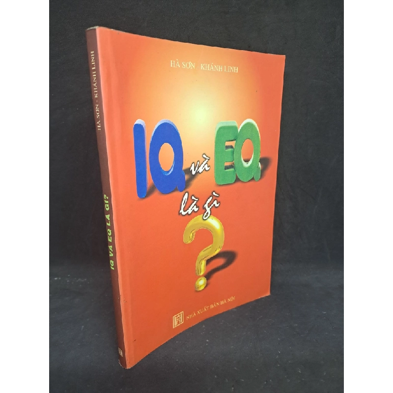 [Phiên Chợ Sách Cũ] IQ và EQ là gì Hà Sơn - Khánh Linh 2008 2303 415330
