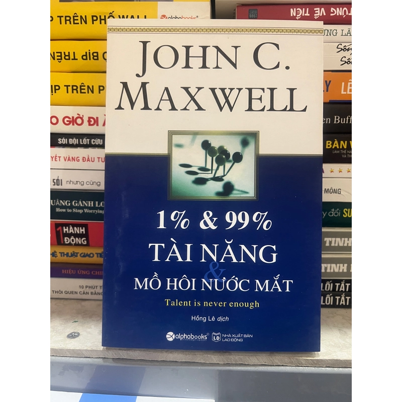 1% và 99% tài năng mồ hôi nước mắt 276632