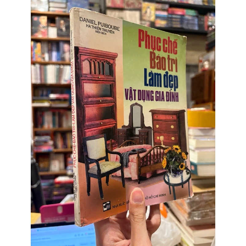 Phục chế bảo trì làm đẹp vật dụng gia đình - Daniel Puiboude 524078