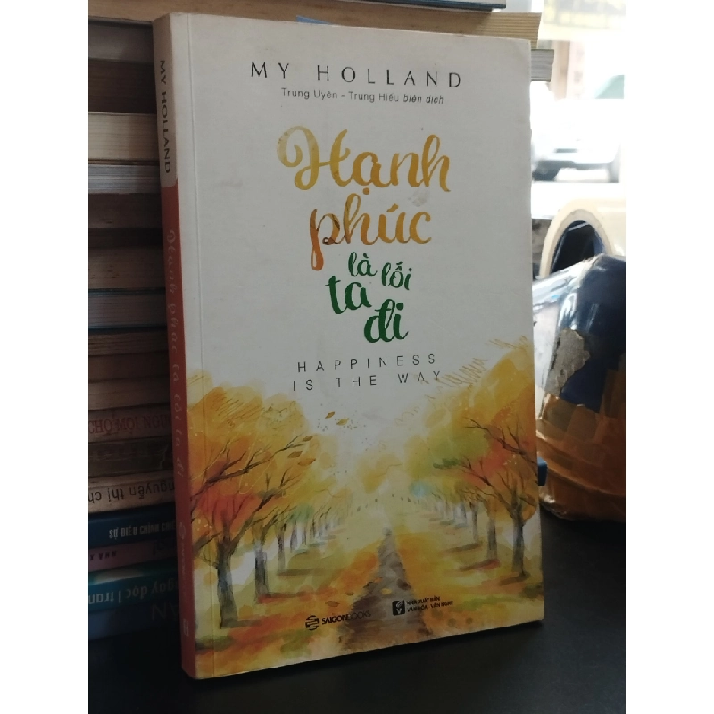 Hạnh phúc là lối ta đi - My Holland 361789