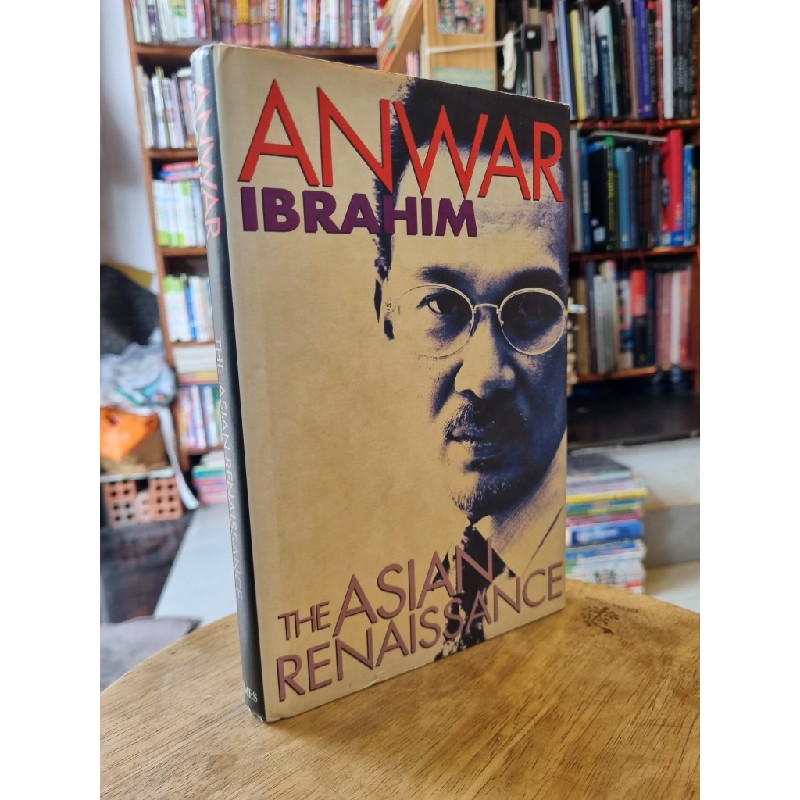 THE ASIAN RENAISSANCE - Anwar Ibrahim 159226