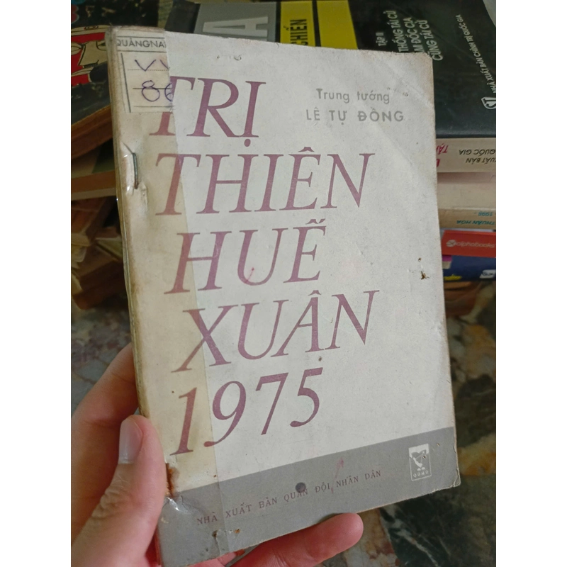 Trị Thiên Huế - Xuân 1975 463829