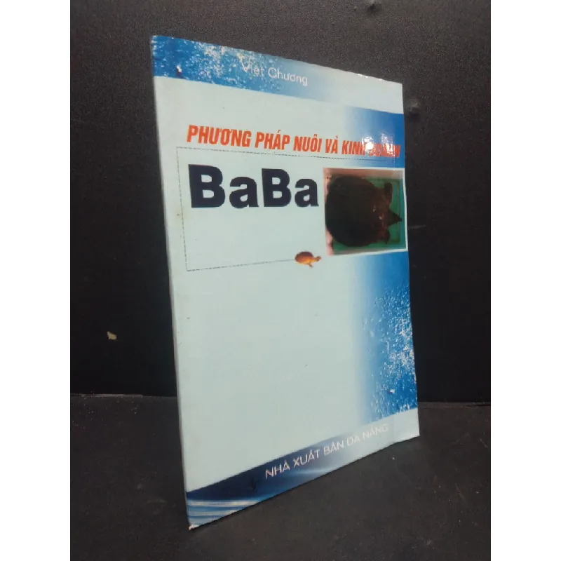 [Sách Cũ SCGR] Phương pháp nuôi và kinh doanh BaBa Việt Chương 2003 mới 80% ố nhẹ HCM0106 kỹ năng 678528