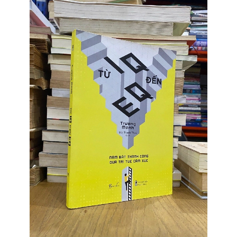 Từ IQ đến EQ - Trương Manh 129019