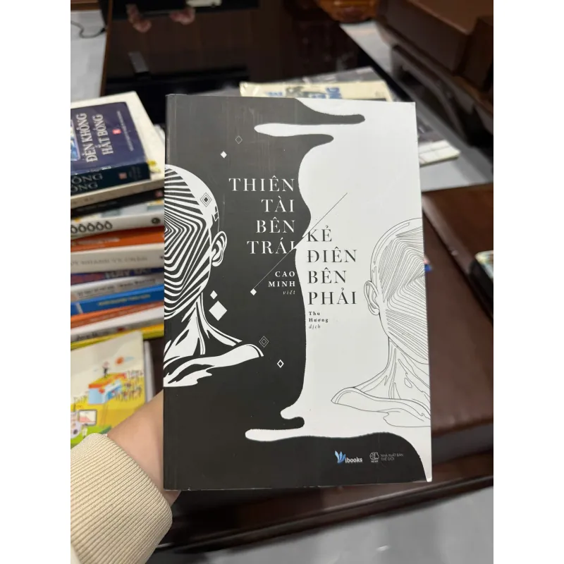 THIÊN TÀI BÊN TRÁI – KẺ ĐIÊN BÊN PHẢI | CAO MINH - K3 1012962