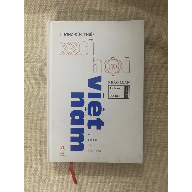 [ Limited 200 Tao Đàn] Xã hội Việt Nam từ sơ sử đến cận đại- Lương Đức Thiệp 1040988