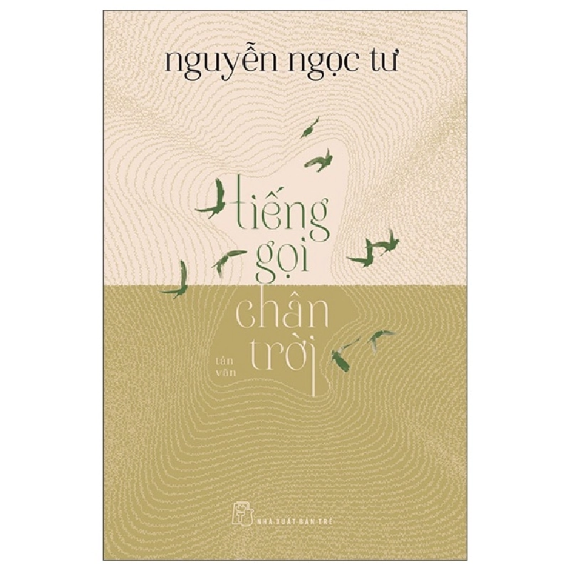 Tiếng Gọi Chân Trời (2025) - Nguyễn Ngọc Tư 699724