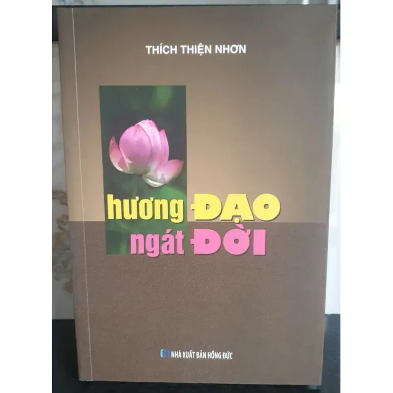 Hương Đạo Ngát Đời - Thích Thiện Nhơn 746557
