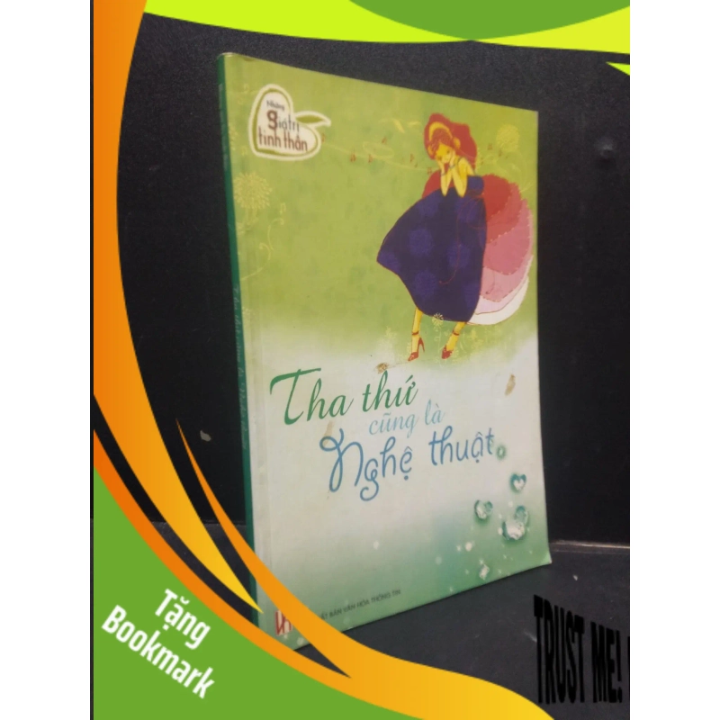 (TẶNG BOOKMARK) Tha thứ cũng là nghệ thuật - Những giá trị tinh thần 2006 mới 80% bẩn RBK1504 triết lý 952630