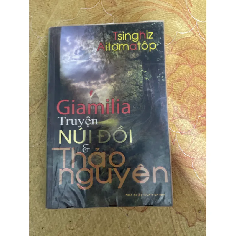 GIAMILIA TRUYỆN NÚI ĐỒI VÀ THẢO NGUYÊN- TSINGGHIZ AITOMATOP 728424