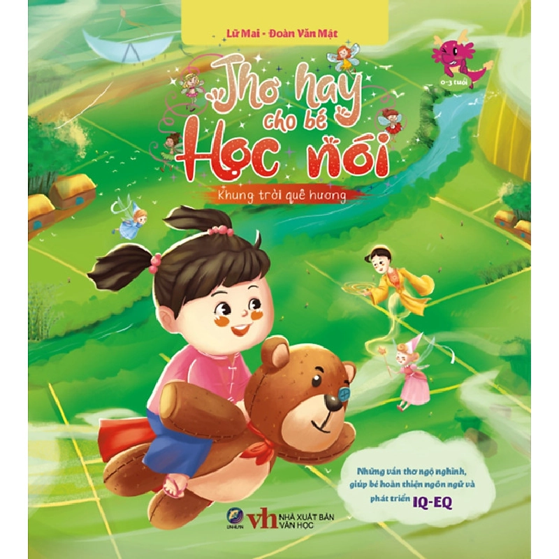 Thơ hay cho bé học nói - Khung trời quê hương - Những vần thơ ngộ nghĩnh, giúp bé hoàn thiện ngôn ngữ và phát triển IQ-EQ - - LINHLANBOOKS - Sách Mẹ và bé 712934