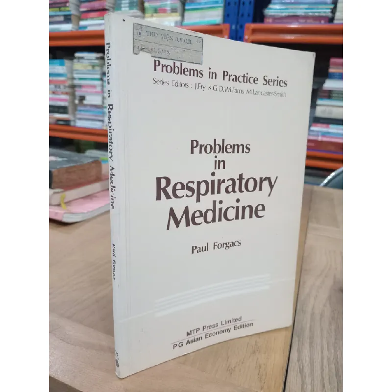 Problems in respiratory medicine - Paul Forgacs 567915