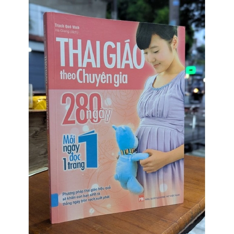 THAI GIÁO THEO CHUYÊN GIA - TRẠCH QUẾ VINH ( HÀ GIANG DỊCH ) 271029