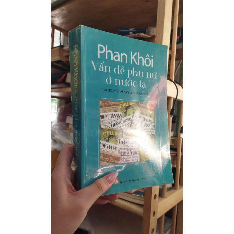 Vấn đề phụ nữ ở nước ta - Phan Khôi 290924