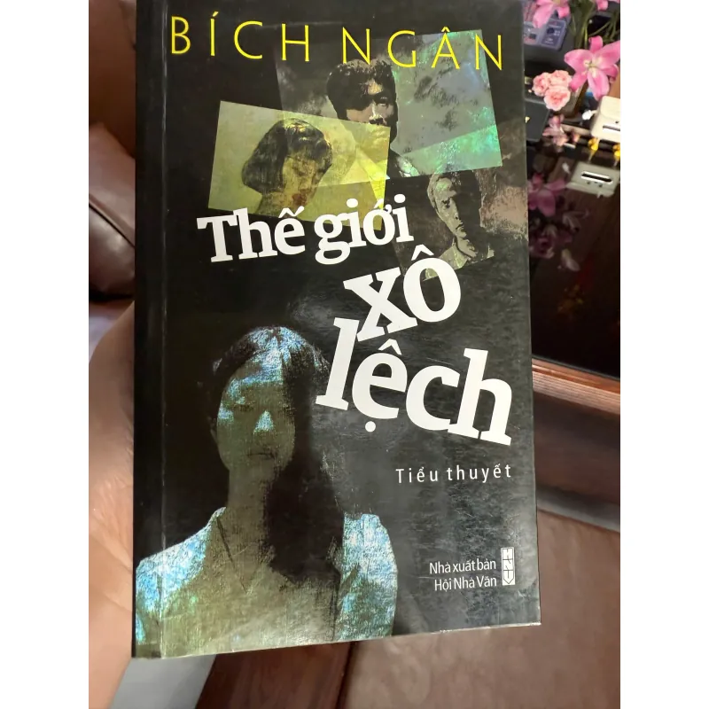 Thế giới xô lệch” – Bích Ngân 975427