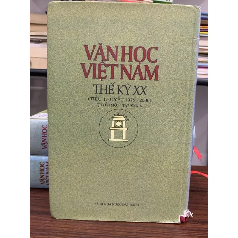 Văn học Việt Nam thế kỷ XX - Tiểu thuyết 1975-2000 - Quyển một - Tập XXXIV 591661