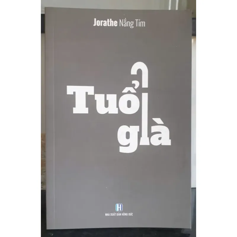 Tuổi Già - Jorathe Nắng Tím 753290