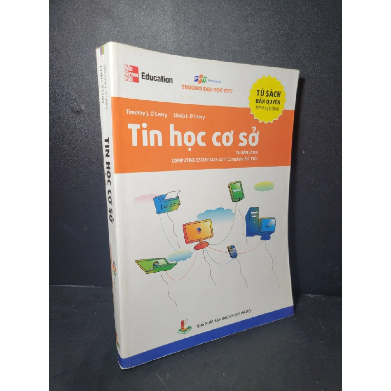 Tin học cơ sở mới 80% bẩn bìa, ố nhẹ, có chữ viết, tróc gáy nhẹ 2014 Timothy - Linda HCM2205 GIÁO TRÌNH, CHUYÊN MÔN 461307