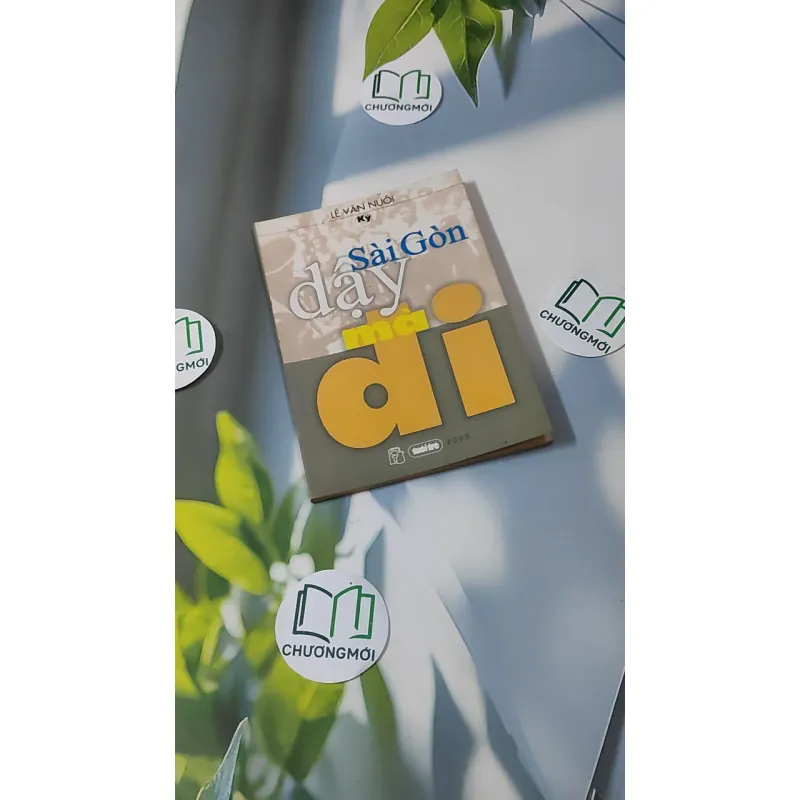 Sài Gòn Dậy Mà Đi  - Lê Văn Nuôi 928614