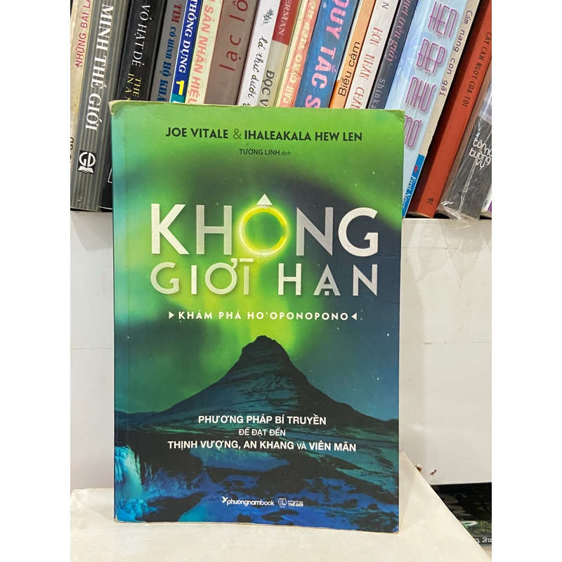 Không Giới Hạn - Khám Phá Ho'oponopono - Joe Vitale 444901