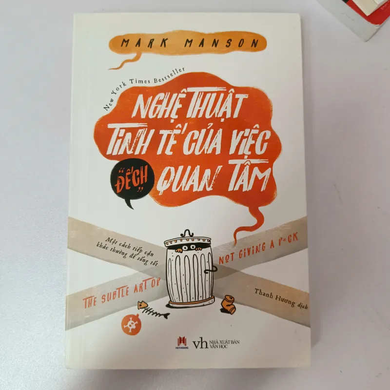 Nghệ thuật tinh tế của việc đếch quan tâm - Mark Manson 926735