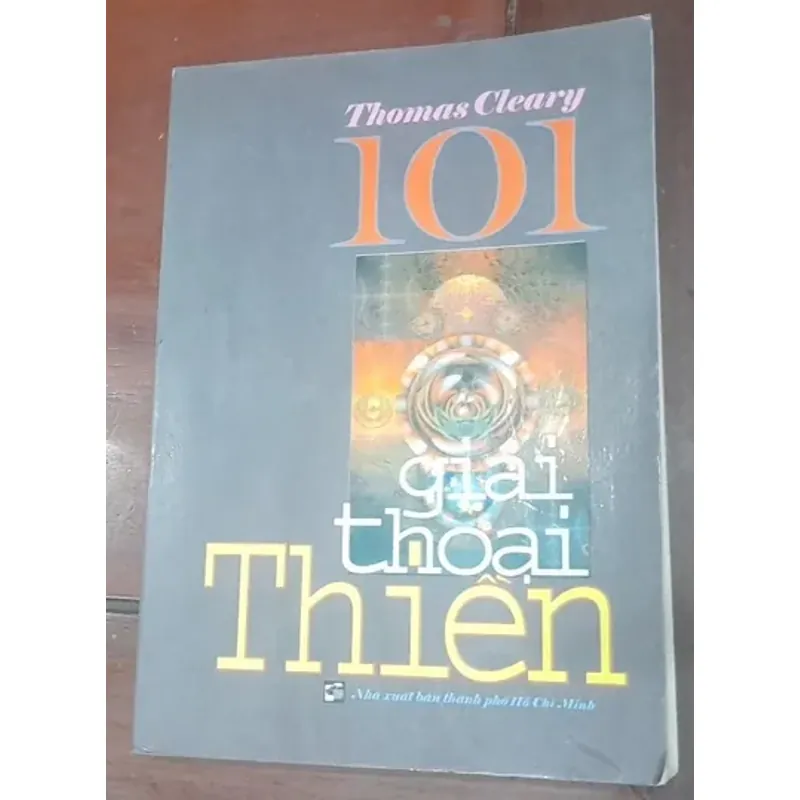 Thomas Cleary - 101 GIAI THOẠI THIỀN 546533