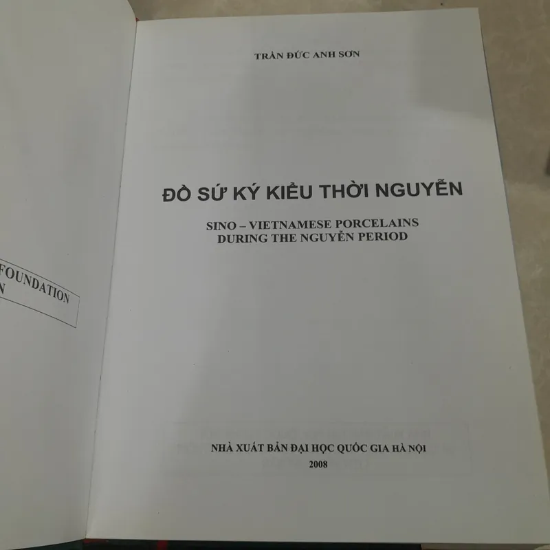 ĐỒ SỨ KÝ KIỂU THỜI NGUYỄN - TRẦN ĐỨC NGUYỄN ANH SƠN 556988