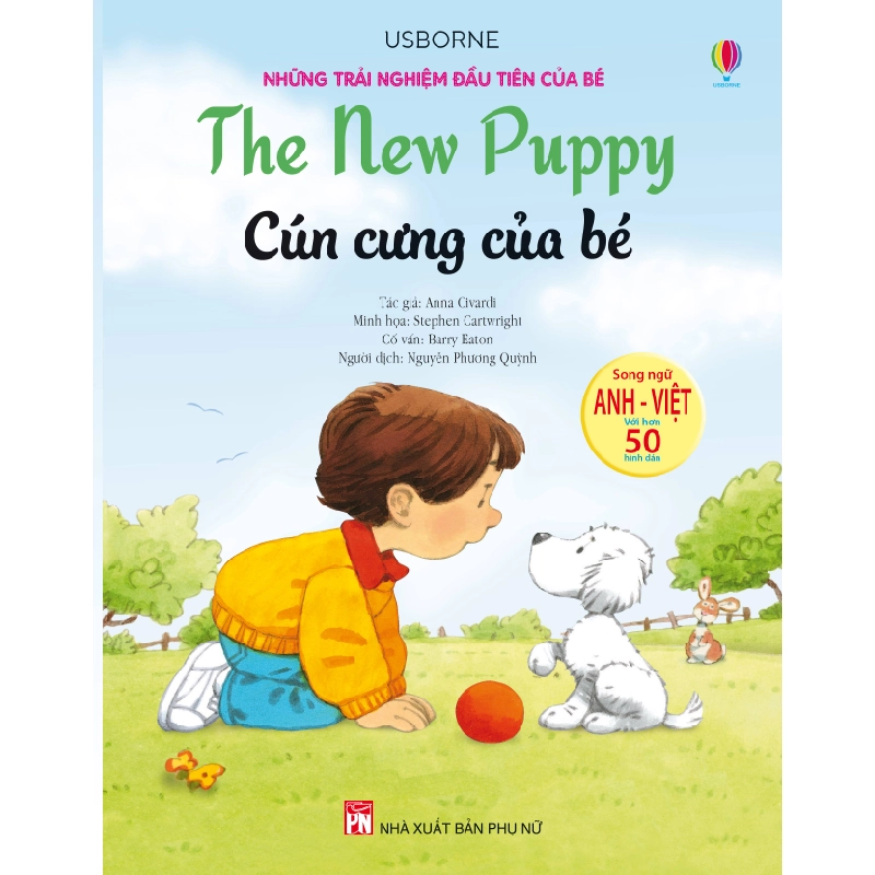 Những trải nghiệm đầu tiên của bé - Cún cưng của bé (Song ngữ) - Anna Civardi 520526