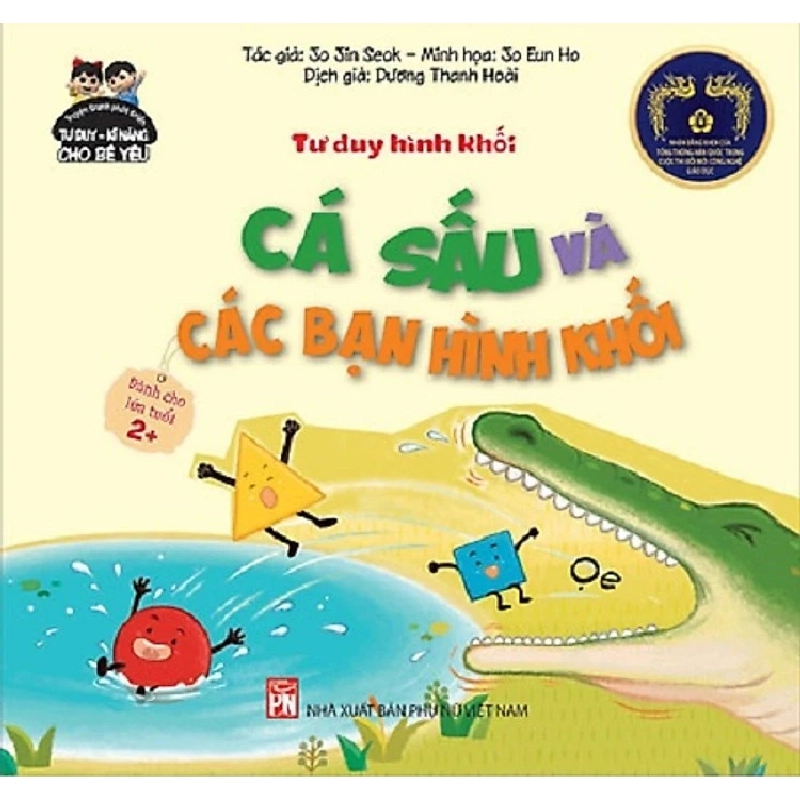 TTPTTDKN cho bé yêu - Cá sấu và các bạn hình khối - Jo Jin Seok, Jo Eun Ho STB2999 Mẹ và bé 535734