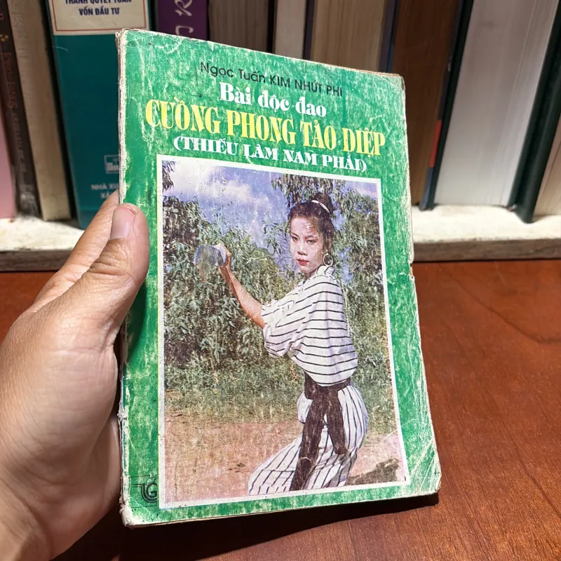 [Mất Trang Mục Lục] - II Bài Độc Đao: Cuồng Phong Tảo Diệp (Thiếu Lâm Nam Phái) - 1991 931845