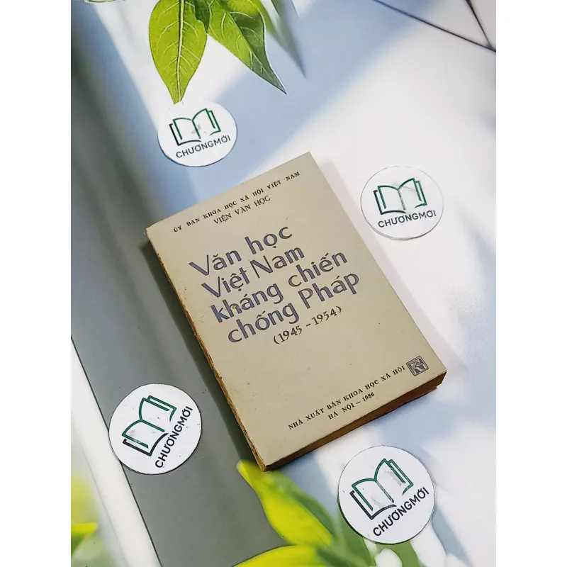 [MIỄN PHÍ BỌC SÁCH] Văn Học Việt Nam Kháng Chiến Chống Pháp (1945 - 1954) - Ủy Ban Khoa H 713854