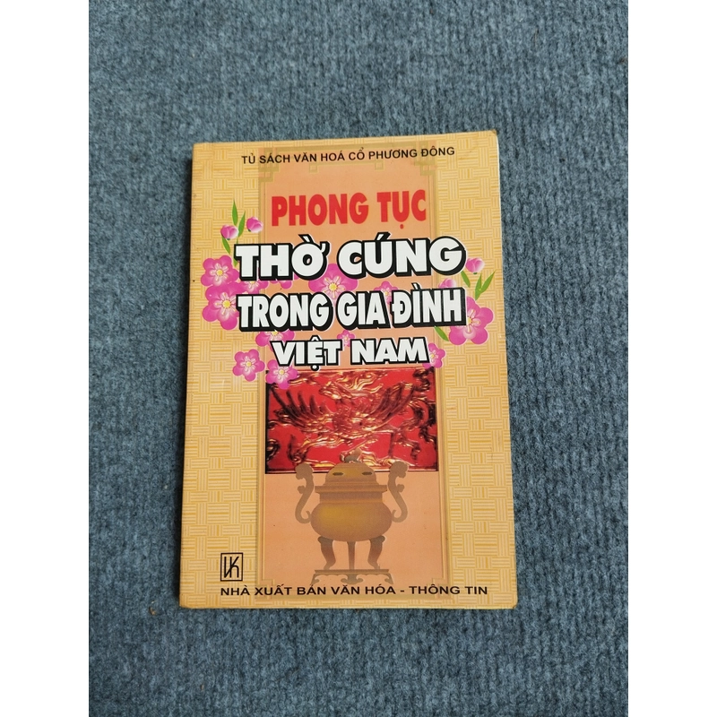 PHONG TỤC THỜ CÚNG TRONG GIA ĐÌNH VIỆT NAM 472234