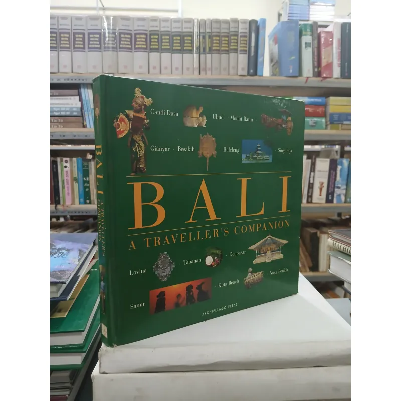 BALI: A TRAVELLER'S COMPANION (NGƯỜI BẠN ĐỒNG HÀNH CỦA DU KHÁCH BALI) 751687