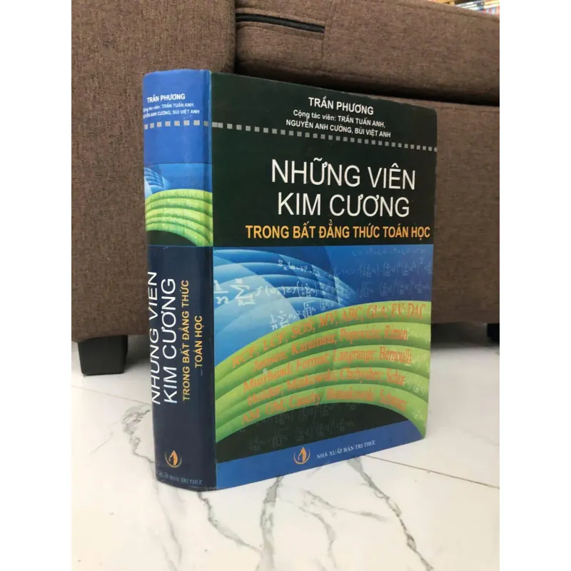 Sách "NHỮNG VIÊN KIM CƯƠNG TRONG BẤT ĐẲNG THỨC TOÁN HỌC" 597612