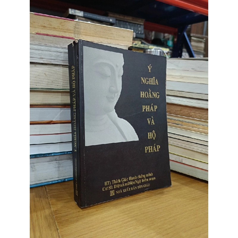Ý nghĩa hoằng pháp và hộ pháp - Cư sĩ Diệu Âm Diệu Ngộ 407799