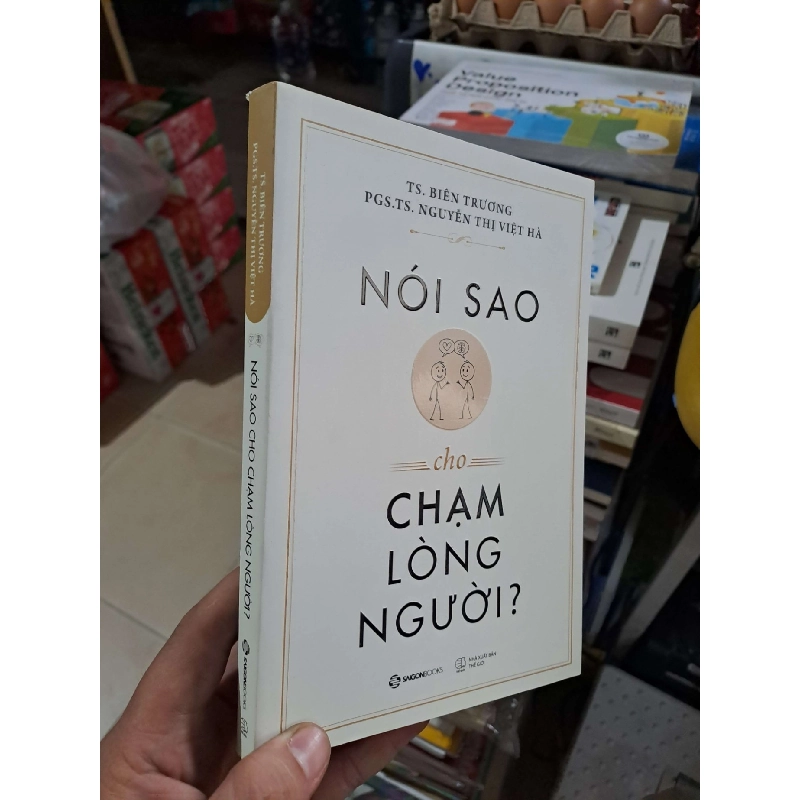 Nói Sao Cho Chạm Lòng Người - Biên Trương, Nguyễn Thị Việt Hà - 2025 mới 90% - KỸ NĂNG - HMT3012 924550