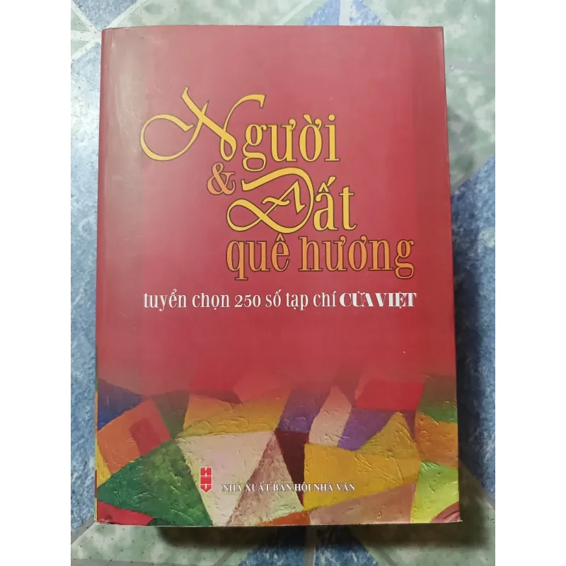 Người và đất quê hương - tuyển chọn 250 số tạp chí Cửa Việt 975954
