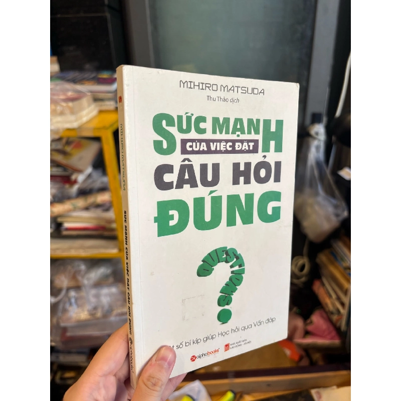 Sức mạnh của việc đặt câu hỏi đúng - Mihiro Matsuda 175428