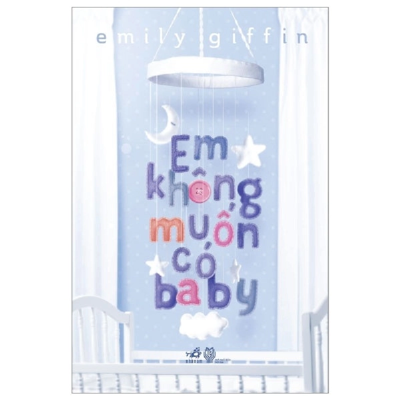 Em Không Muốn Có Baby - Emily Giffin 293101