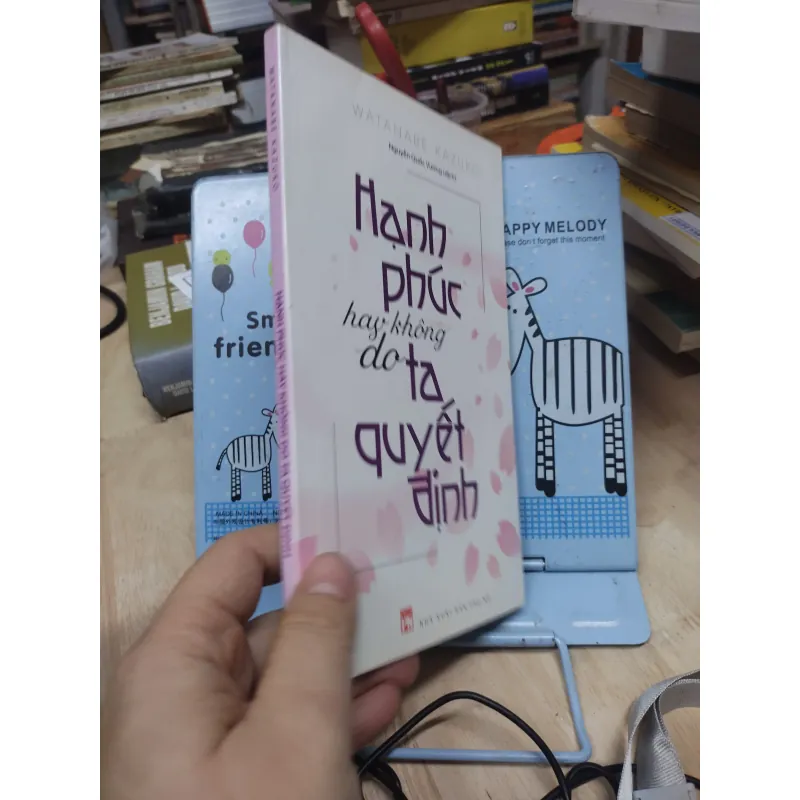 Sách: Hạnh phúc hay không do ta quyết định - TG: Watanabe Kazuko (B1) 799339
