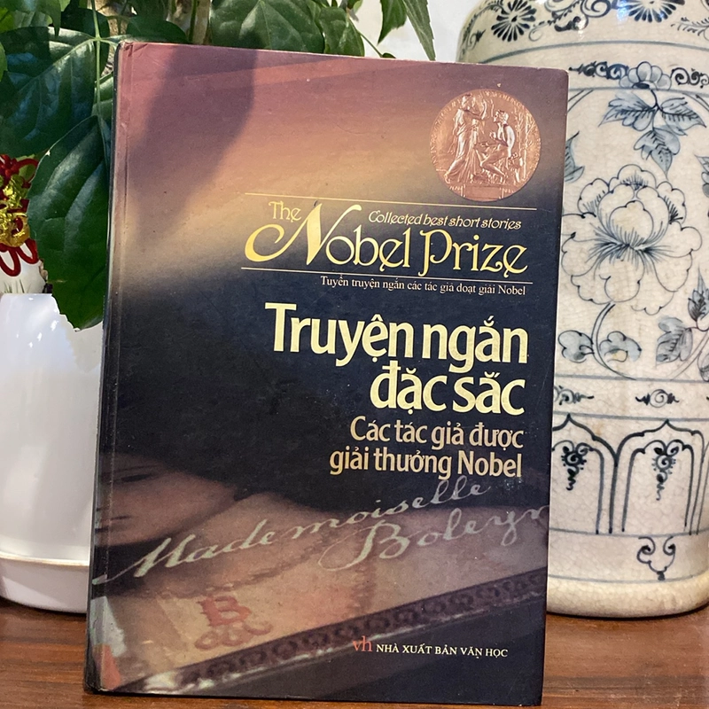 TRUYỆN NGẮN ĐẶC SẮC CÁC TÁC GIẢ ĐƯỢC GIẢI NOBEL, BẢN BÌA CỨNG (XB 2008) 493466
