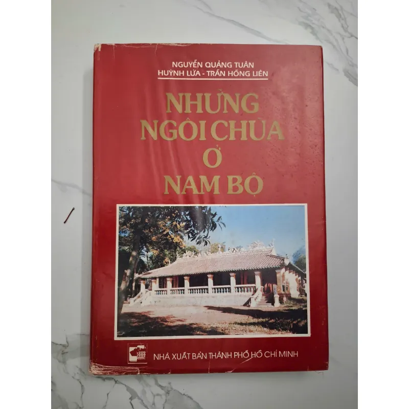 Những ngôi chùa ở Nam Bộ - Nguyễn Quảng Tuân, Huỳnh Lứa... - Kiến trúc/Tôn giáo 703175