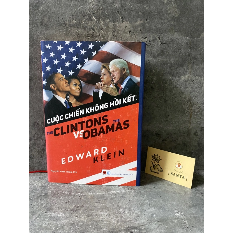 Cuộc chiến không hồi kết: Clintons vs Obamas - Bìa cứng-Sách lưu kho mới 85% ,giấy xốp có ố 778599