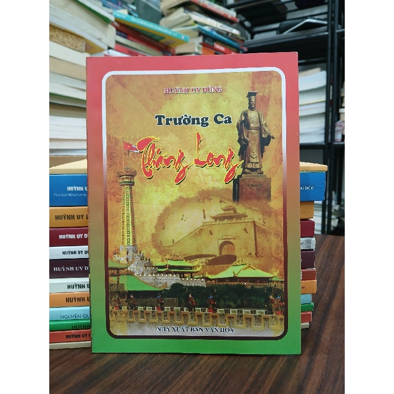 Trường ca Thăng Long- Huỳnh Uy Dũng 790480