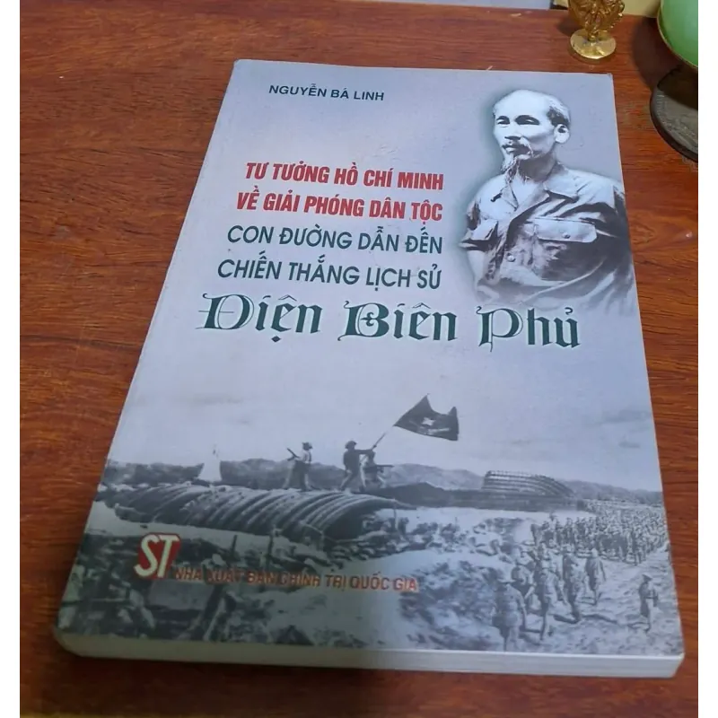 Tư tưởng Hồ chí Minh về con đường Giải phóng dân tộc  và con đường chiến thắng ĐBP 1000096