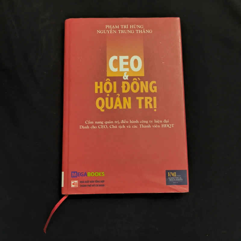 [Sách] CEO & Hội Đồng Quản Trị (Bìa cứng, có áo bìa) - Phạm Trí Hùng & Nguyễn Trung Thắng 546994