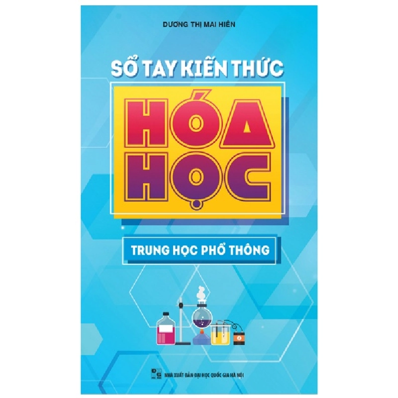 Sổ Tay Kiến Thức Hóa Học Trung Học Phổ Thông - Dương Thị Mai Hiên 288757