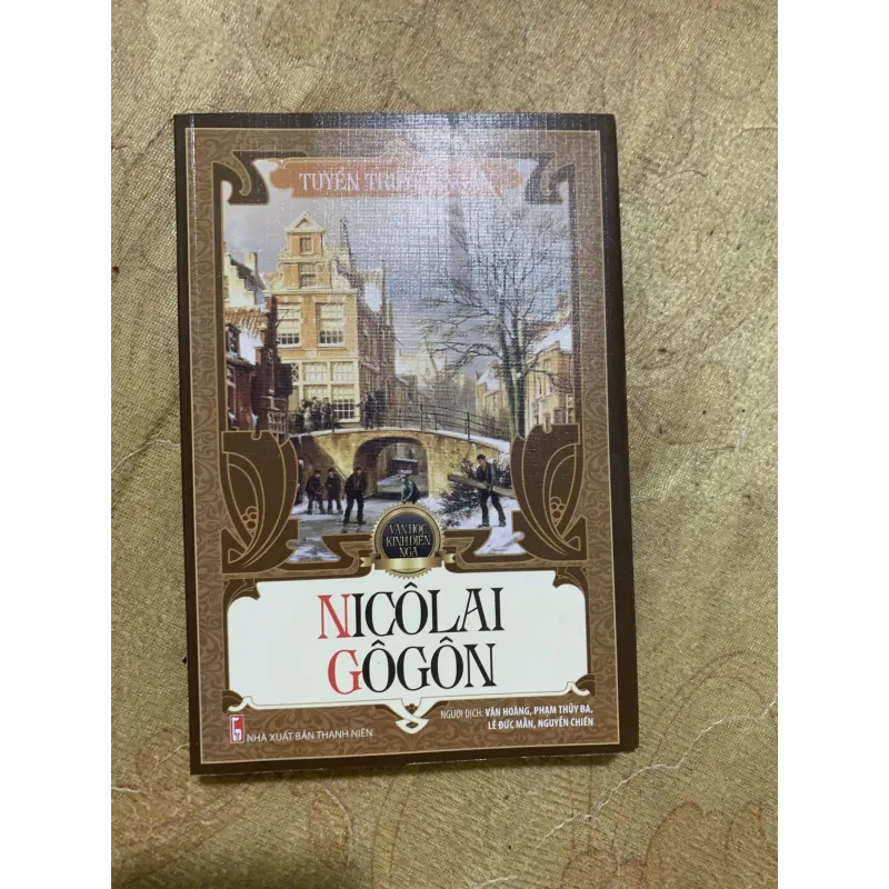 TUYỂN TRUYỆN NGẮN NICÔLAI GÔGÔN - VĂN HỌC KINH ĐIỂN NGA 753709